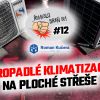 Řemeslo braň se #12 - propadlé klimatizace na ploché střeše